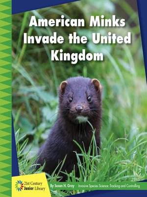 cover image of American Minks Invade the United Kingdom
